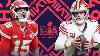 Super Bowl Lviii Las Vegas San Francisco 49ers Kansas City Chiefs