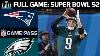 Super Bowl 52 Jeu Complet New England Patriots Vs Philadelphia Eagles